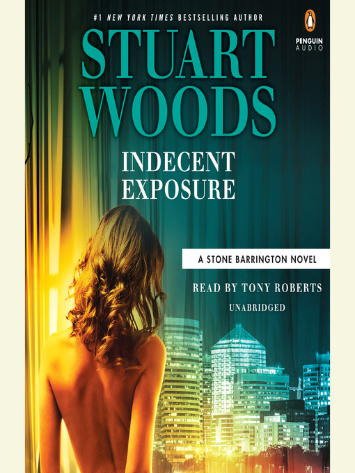 Title details for Indecent Exposure by Stuart Woods - Wait list